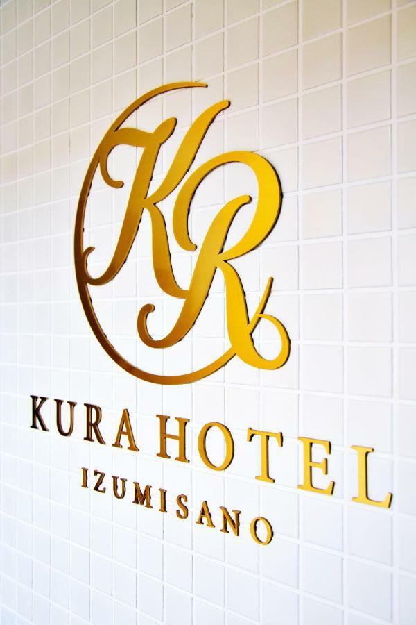 Kura Hotel Izumisano Exterior foto